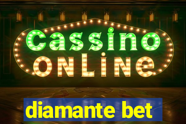 diamante bet